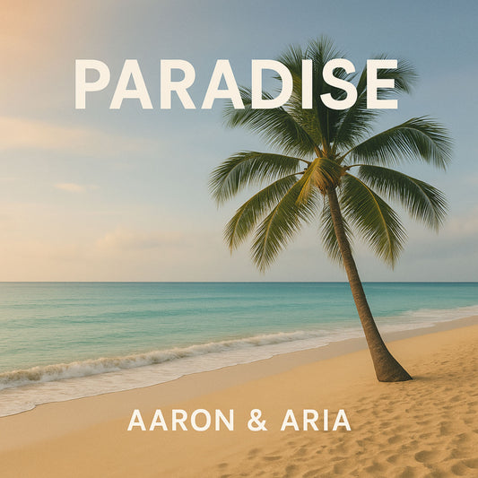 Paradise – Aaron & Aria- (Vinyl) [For Store Partners Only]
